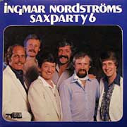 INGMAR NORDSTROMS /  Saxparty 6